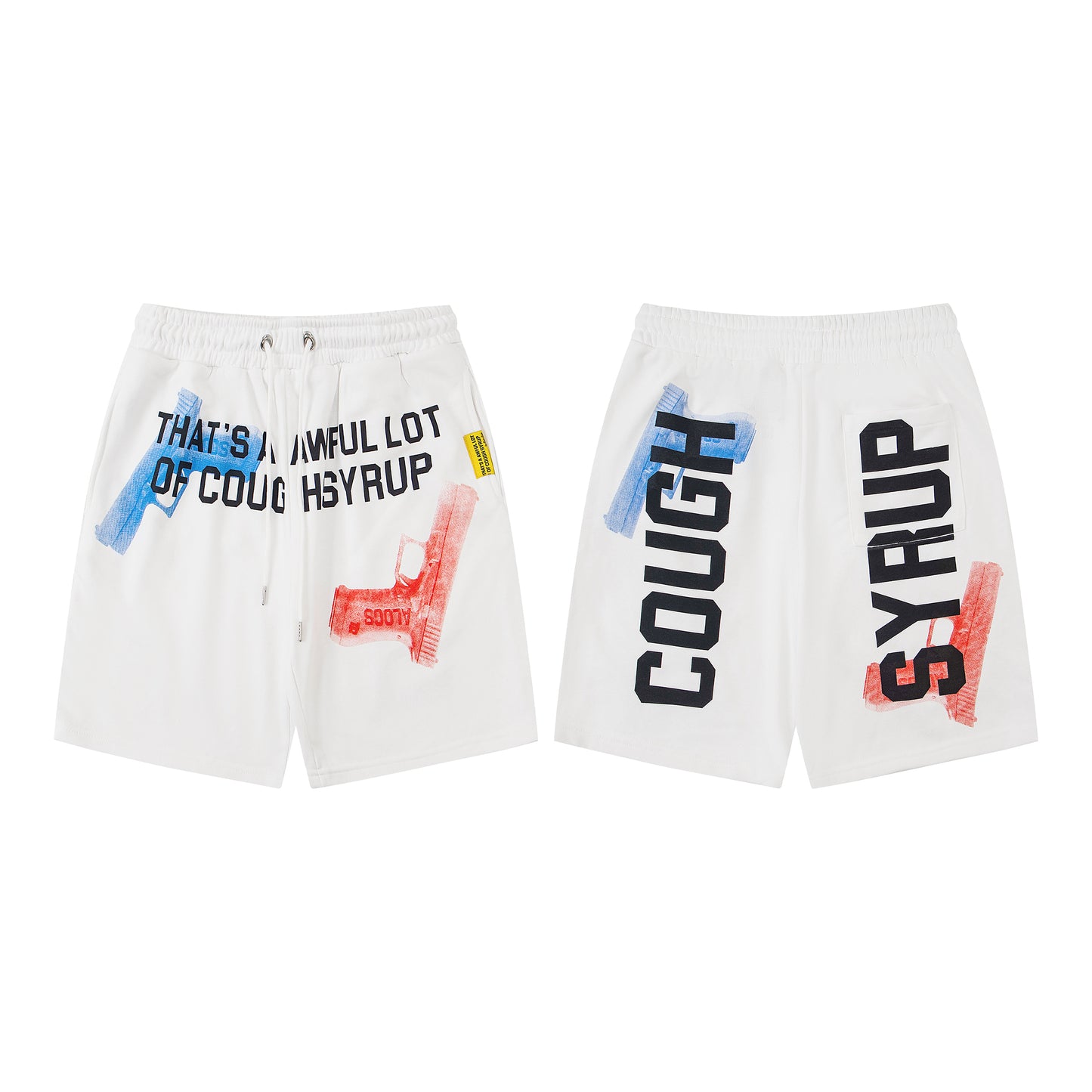 Th*t's a Awful Lot of Cough Syrup Pistol Shorts