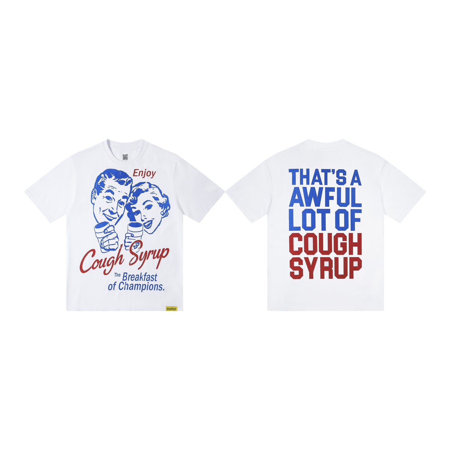 Th*t's A Awful Lot Of Cough Syrup The Breakfast of Champions T-shirt