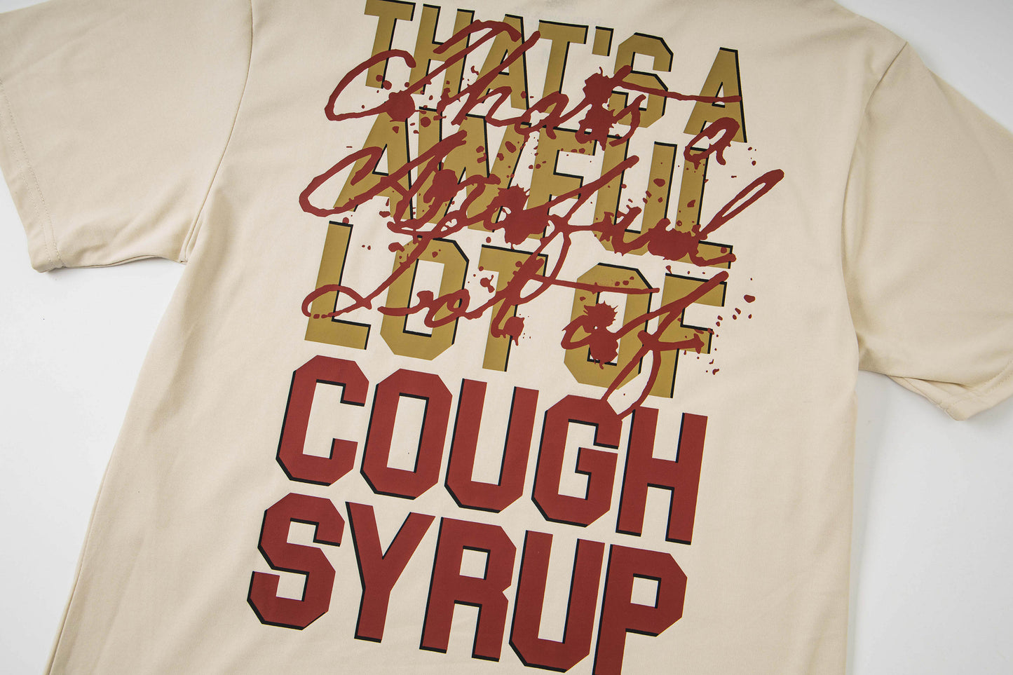 Th*t's a Awful Lot of Cough Syrup ALOCS Cream Lasso Bottle T-shirt
