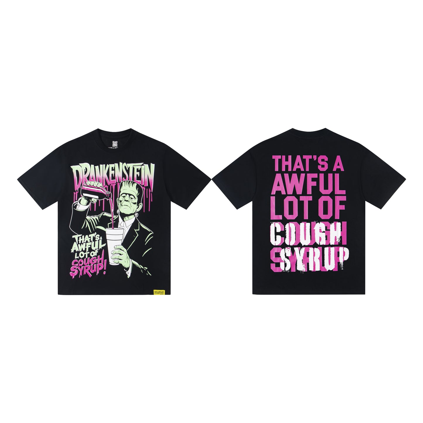 Th*t's A Awful Lot Of Cough Syrup Drankenstein T-shirt