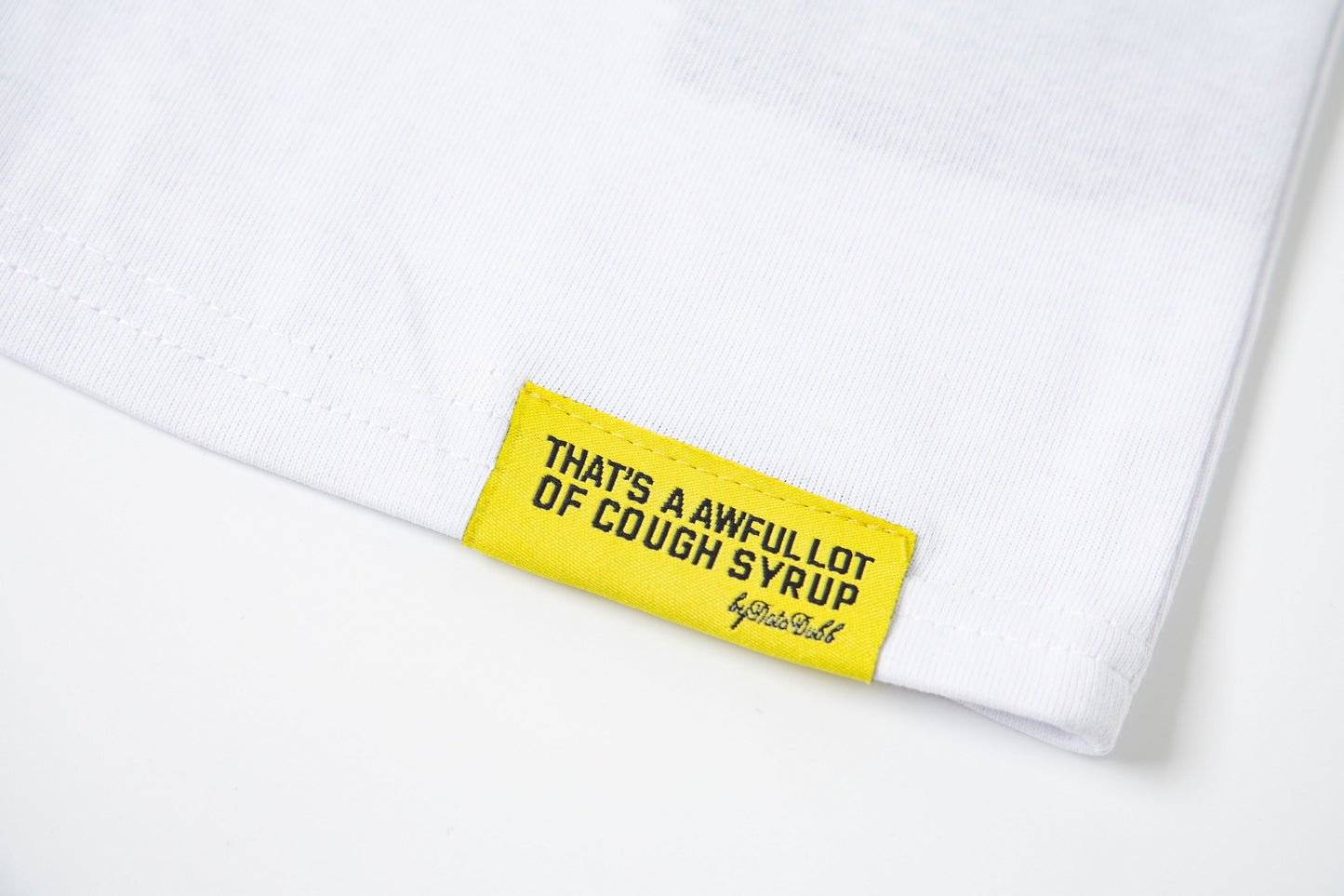Th*t's A Awful Lot Of Cough Syrup Warning T-shirt