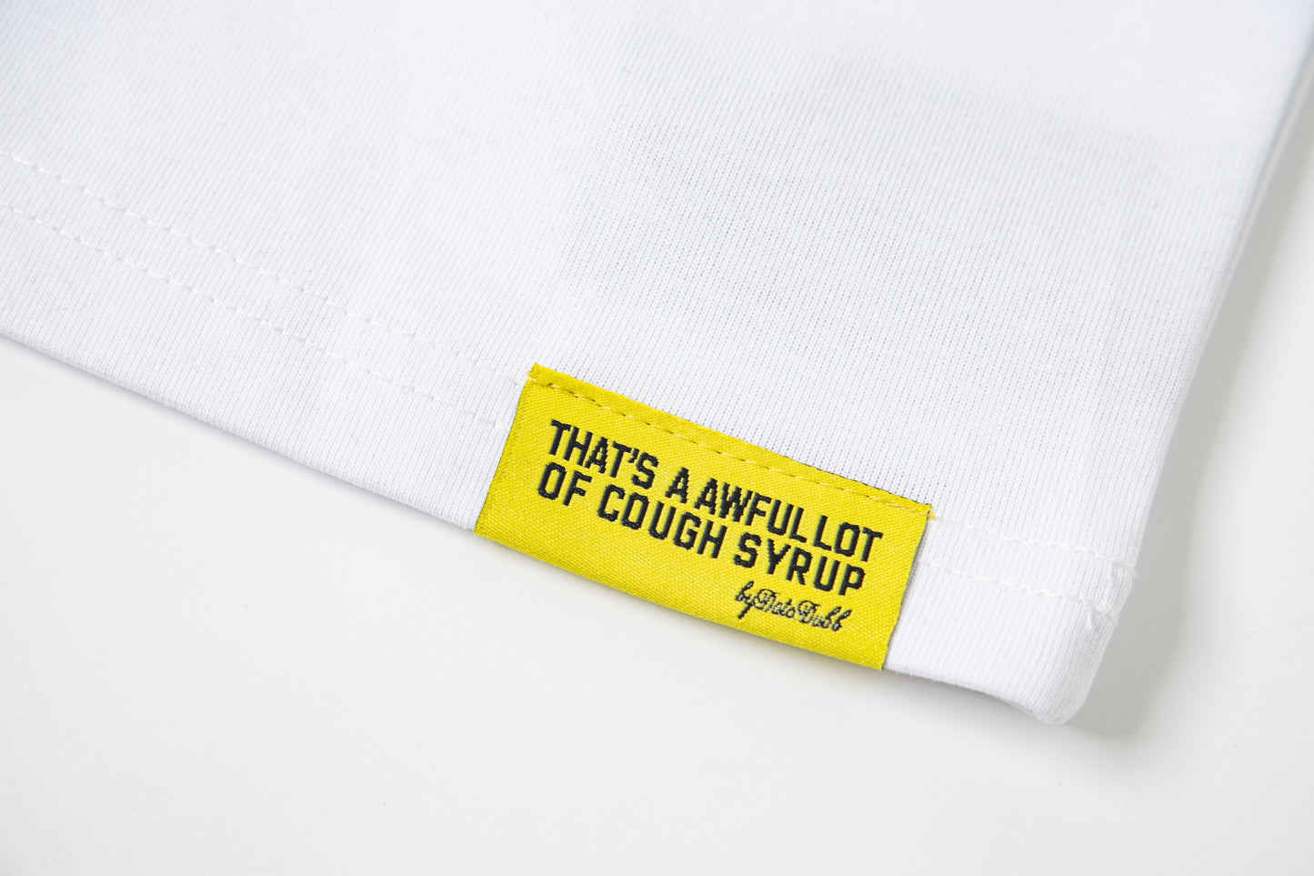 Th*t's A Awful Lot Of Cough Syrup Chiefin Heavily T-shirt