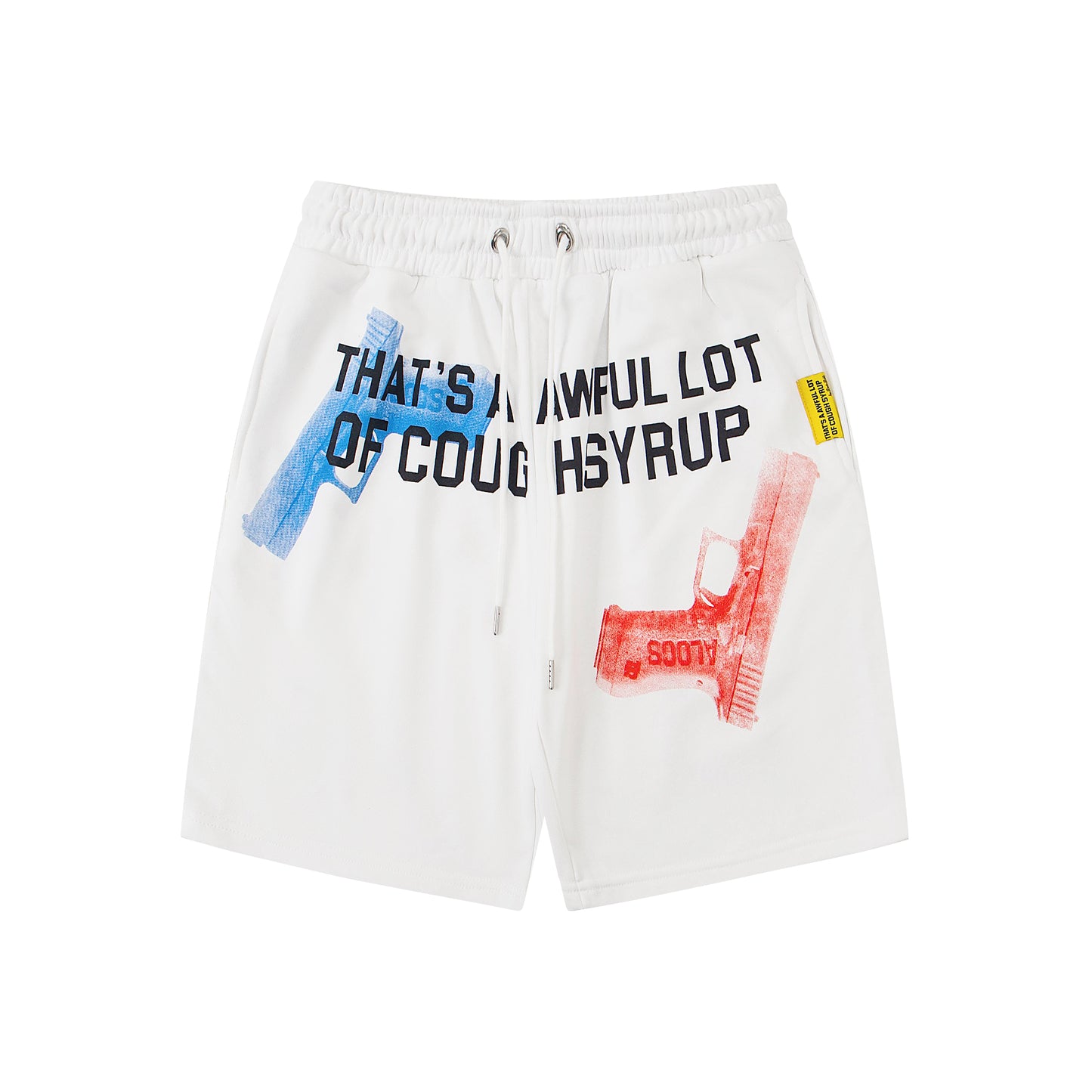 Th*t's a Awful Lot of Cough Syrup Pistol Shorts