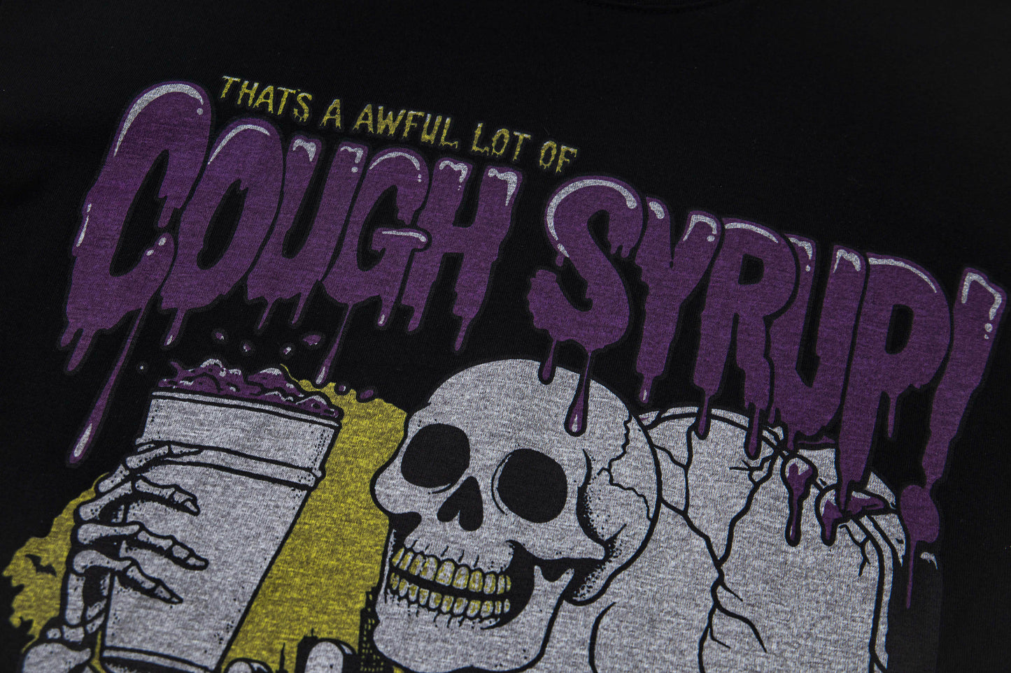 Th*t's a Awful Lot of Cough Syrup Skeleton T-shirt