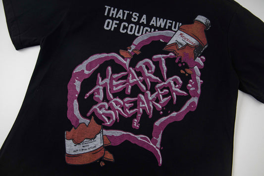 Th*t's a Awful Lot of Cough Syrup Heartbreaker T-shirt