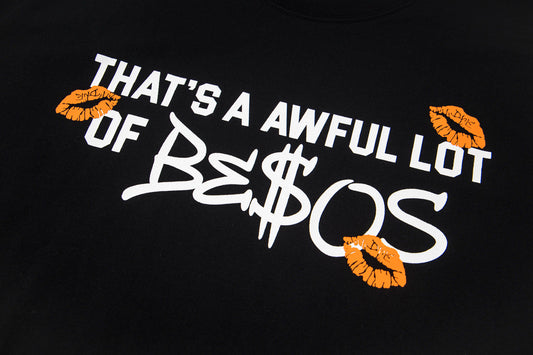 Th*t's a Awful Lot of Cough Syrup Besos T-shirt